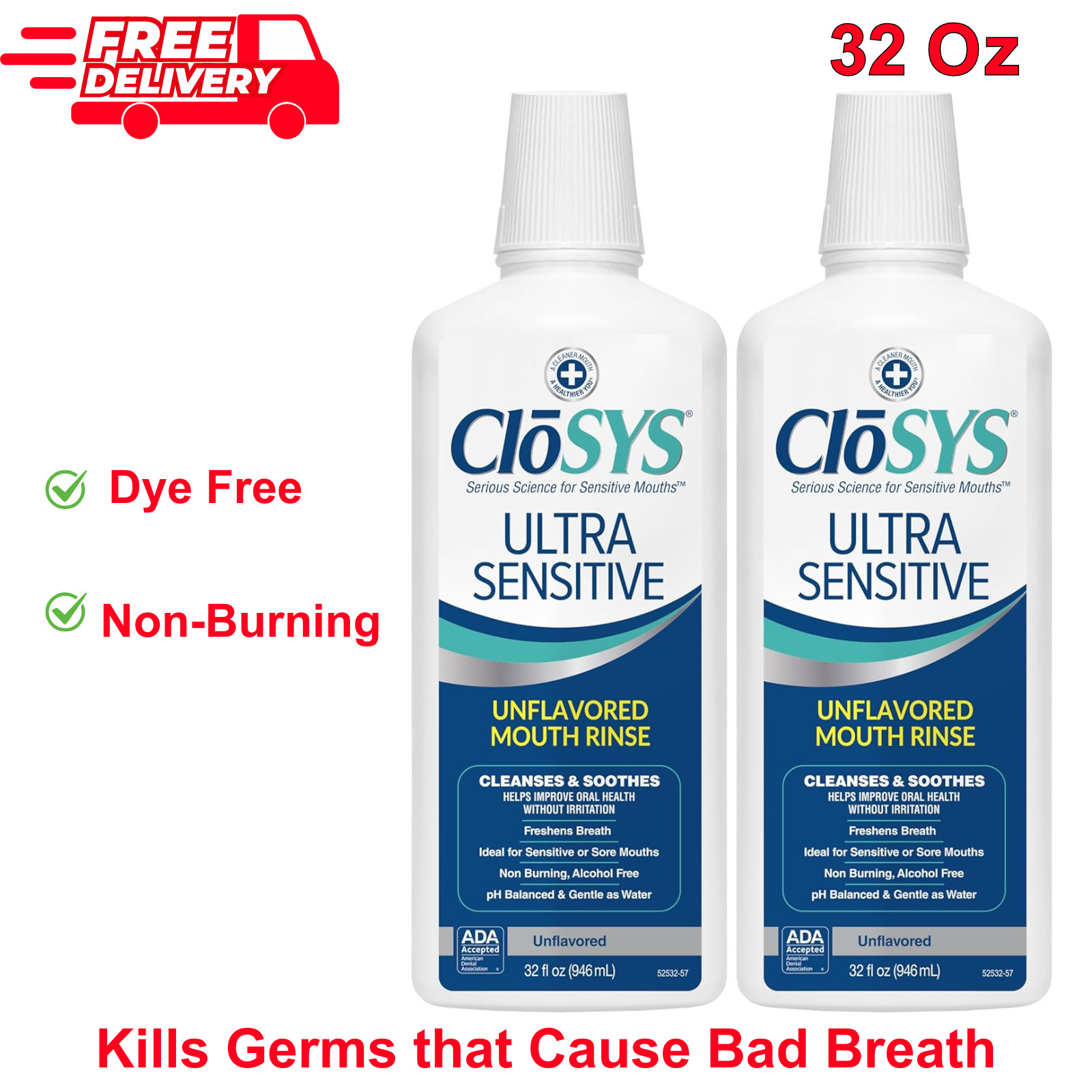 2Pack CloSYS Ultra Sensitive Mouthwash, Unflavored, Alcohol Free Dye Free, 32 Oz